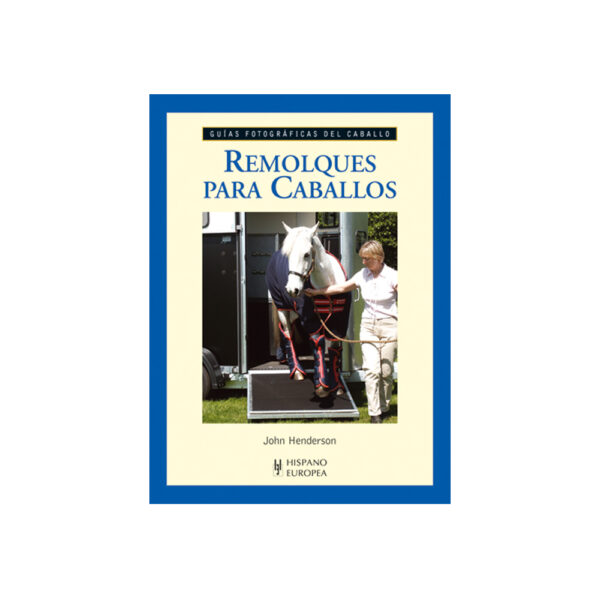 Libro "Remolques para caballos" de John Henderson