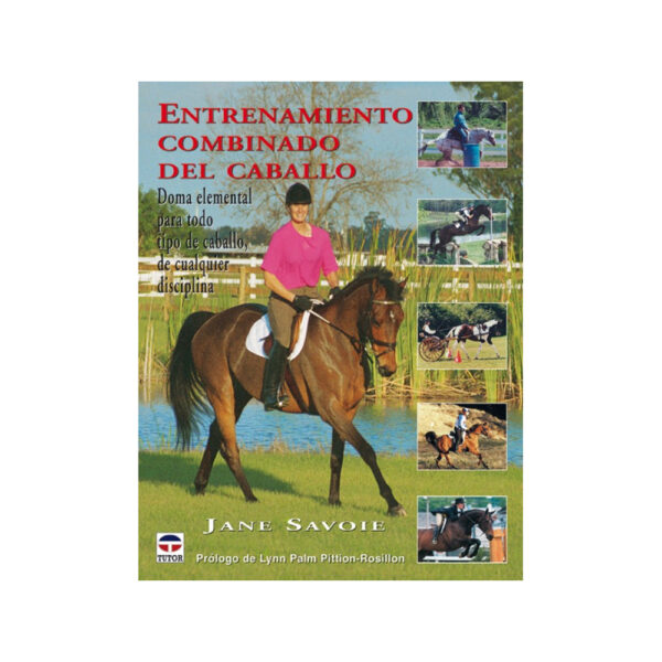 Libro "Entrenamiento combinado del caballo" de Jane Savoie
